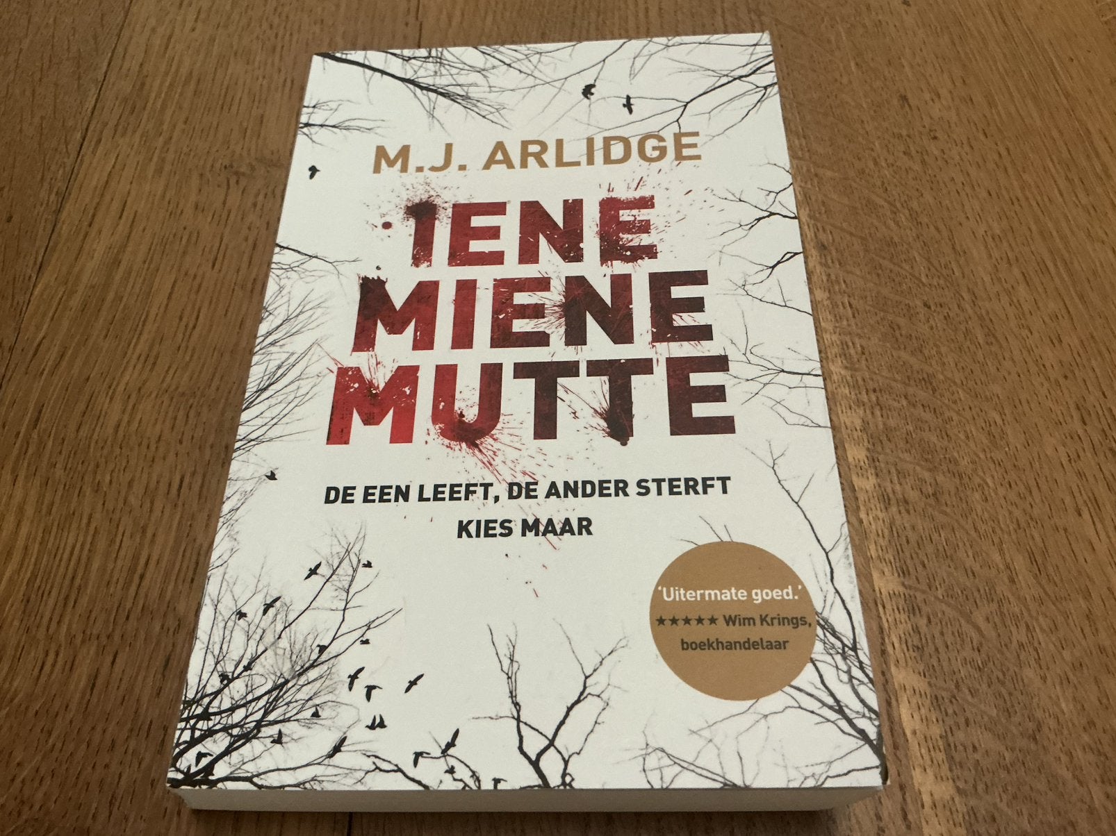 M.J. Arlidge - Iene Miene Mutte, Ophalen, Zo goed als nieuw, M.J. Arlidge