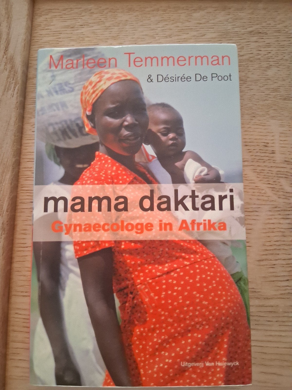 Marleen Temmerman - Mama Daktari, Enlèvement ou Envoi, Marleen Temmerman