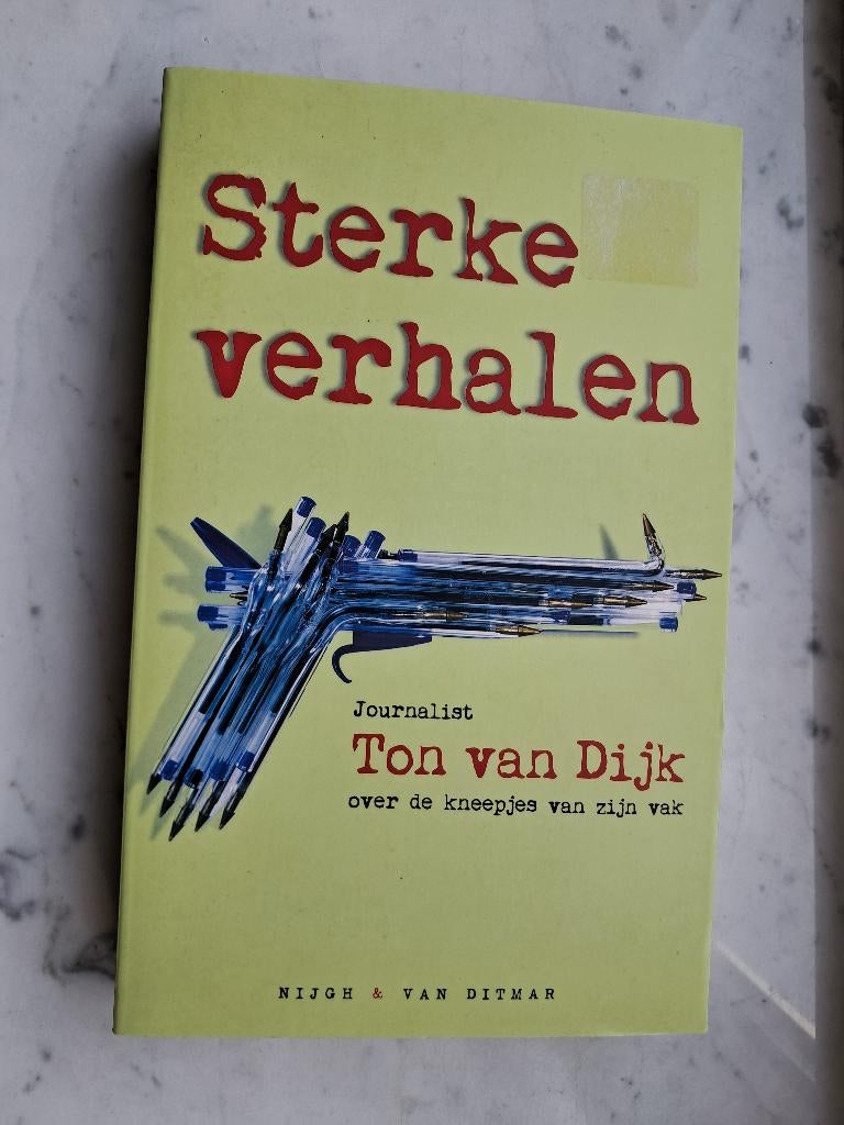 Sterke verhalen - Ton van Dijk over de kneepjes van zijn vak, Boeken, Politiek en Maatschappij, Nieuw, Maatschappij en Samenleving