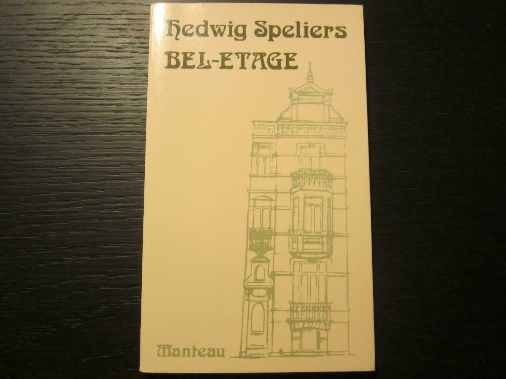 Bel-etage   - Hedwig Speliers -, Ophalen of Verzenden