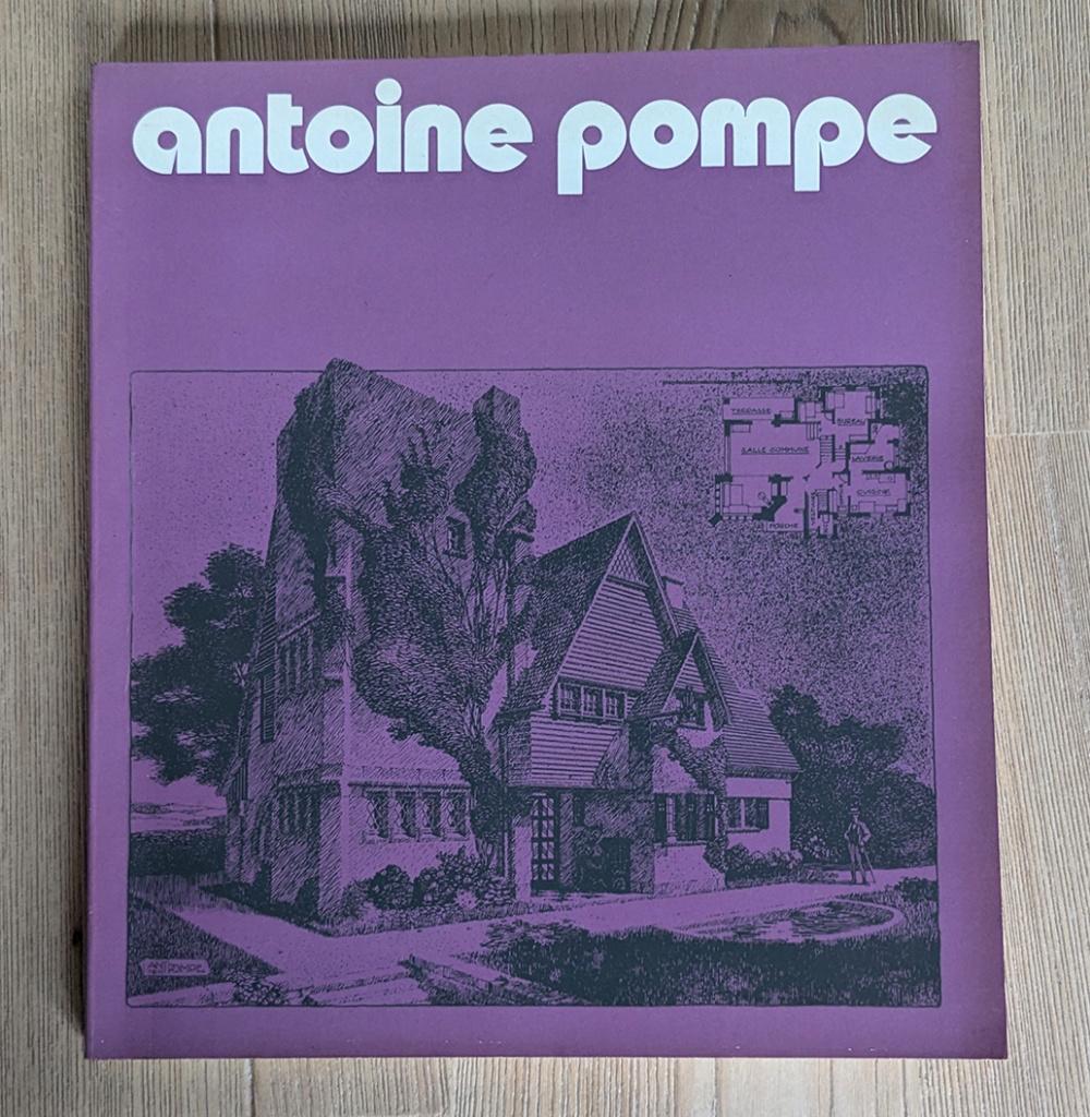 Antoine Pompe ou l'Architecture du Sentiment - Collectif, Livres, Enlèvement ou Envoi