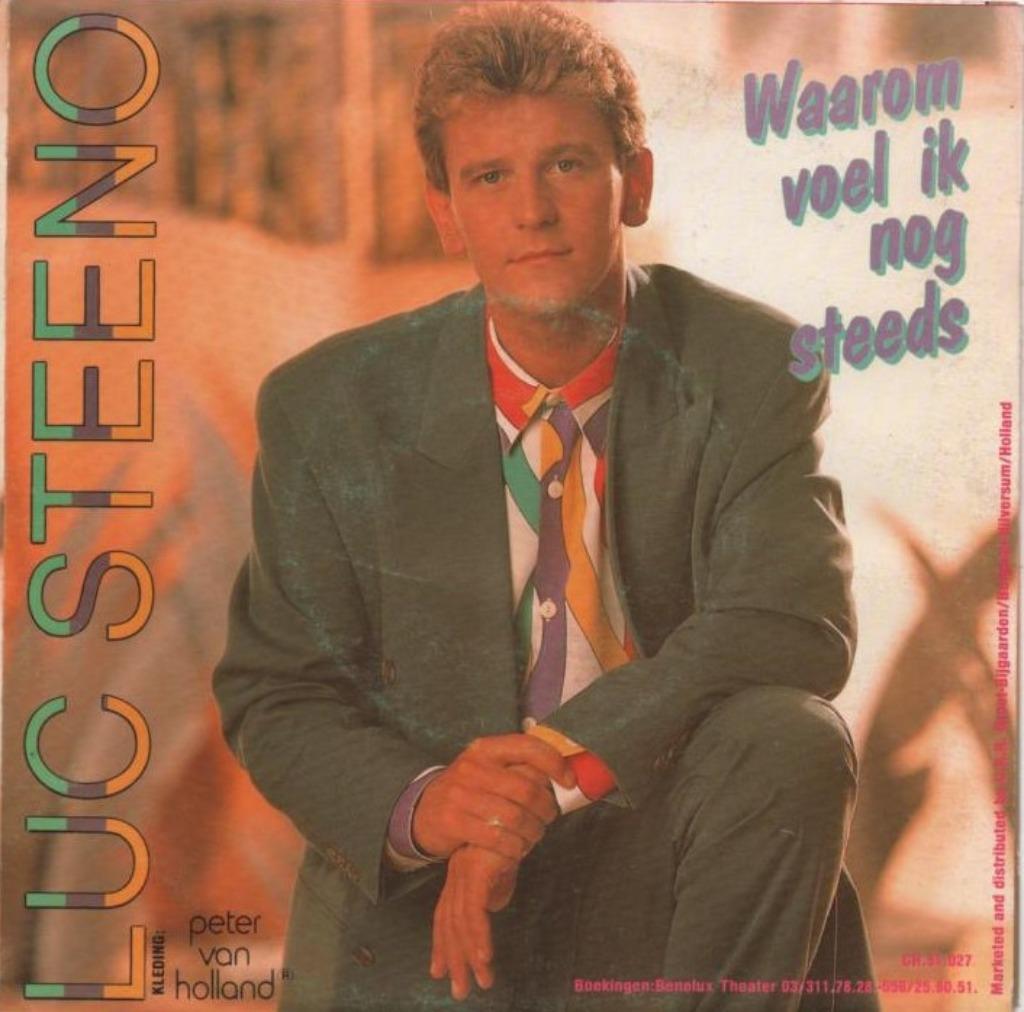 45t Luc Steeno - Waarom voel ik nog steeds (in nieuwstaat), Enlèvement ou Envoi, Comme neuf, Autres formats, Autres genres