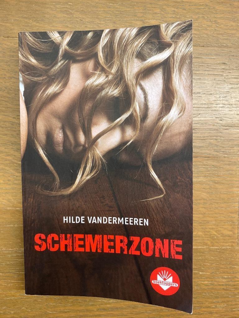 Schemerzone - Hilde vandermeeren, Ophalen, Gelezen, Hilde vandermeeren