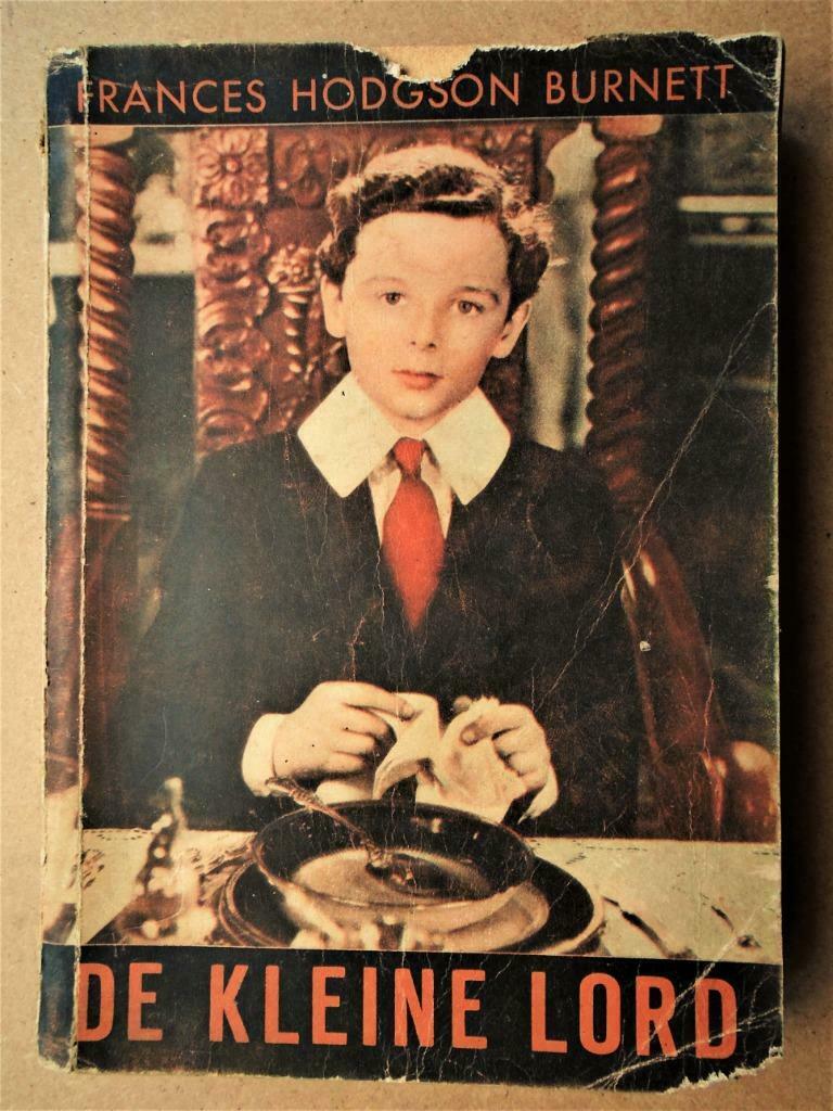 De kleine Lord - 1937 - Frances Hodgson Burnett(1849-1924), Frances Hodgson Burnett, Enlèvement ou Envoi, Utilisé, Europe autre