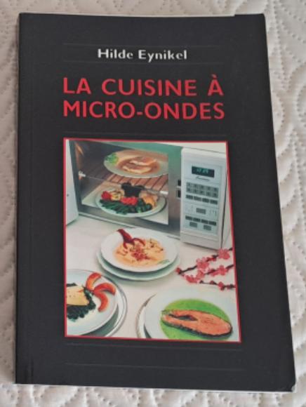 Livre cuisine micro-ondes, Boeken, Kookboeken, Hilde Eynikel, Ophalen of Verzenden, Zo goed als nieuw, Taart, Gebak en Desserts