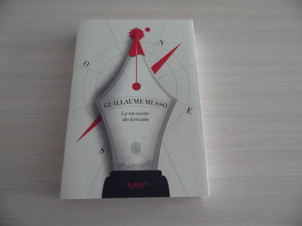 LA VIE SECRÈTE DES ÉCRIVAINS      GUILLAUME MUSSO, Enlèvement ou Envoi, Comme neuf, Europe autre, Guillaume Musso