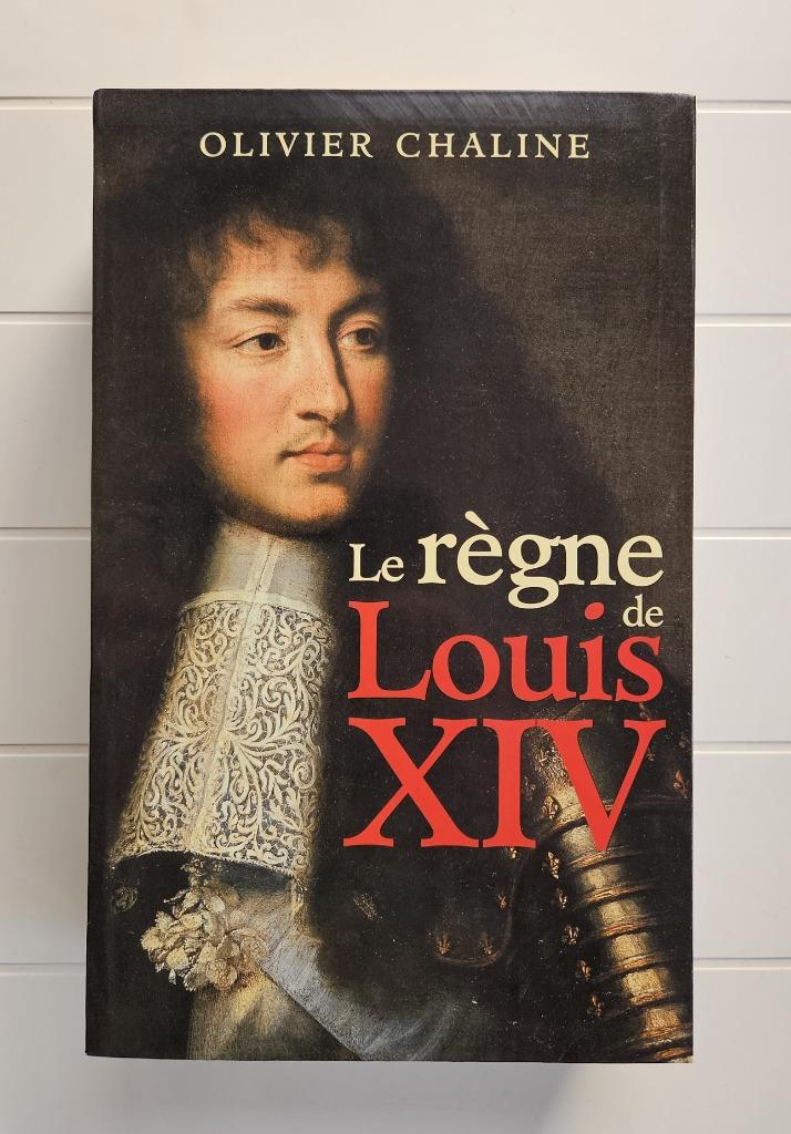 De regering van Lodewijk XIV, Boeken, Ophalen of Verzenden, Zo goed als nieuw, Olivier Chaline