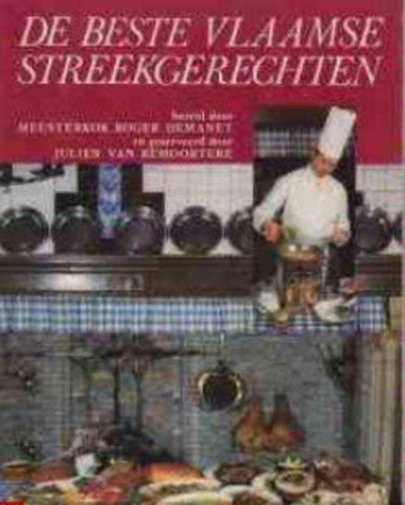 De beste Vlaamse streekgerechten, Roger Demanet,, Enlèvement ou Envoi, Pays-Bas et Belgique