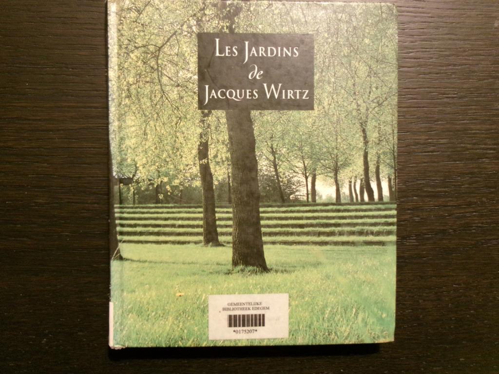 Les Jardins de Jacques Wirtz   -Bartomeu  Mari-, Enlèvement ou Envoi