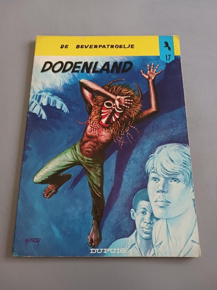 De Beverpatroelje 17, Dodenland, 1ste druk, goede staat, Une BD, Enlèvement ou Envoi, Utilisé