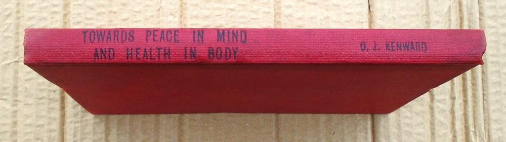 Towards Peace in Mind and Health in Body - 1970 - O. Kenward, Enlèvement ou Envoi, Utilisé, O. J. Kenward