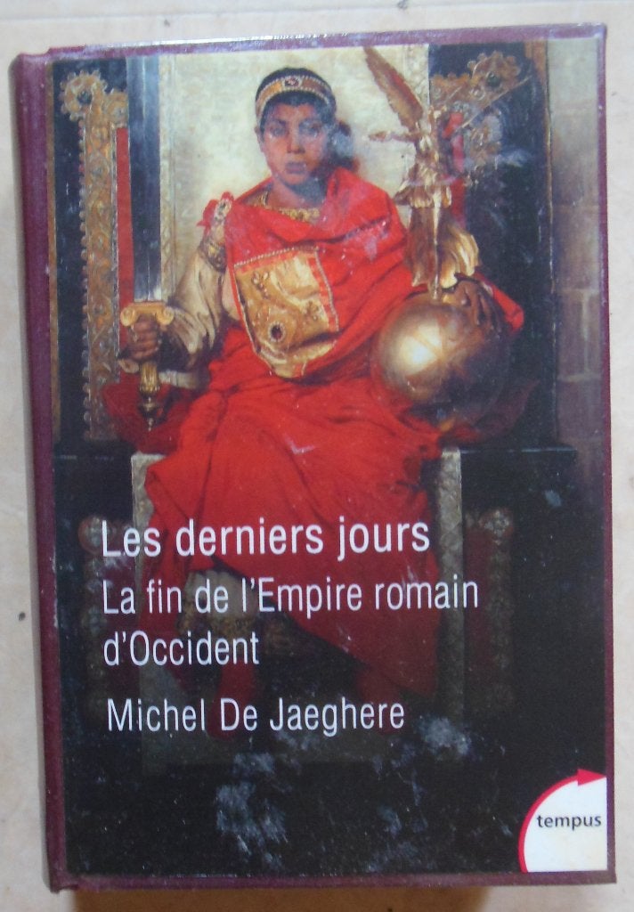 Les derniers jours - La fin de l'Empire romain d'Occident, Enlèvement ou Envoi