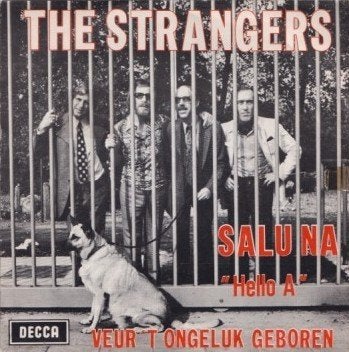The Strangers – Saluna / Veur ’t ongeluk geboren - Single, Ophalen of Verzenden, Gebruikt, 7 inch, Nederlandstalig