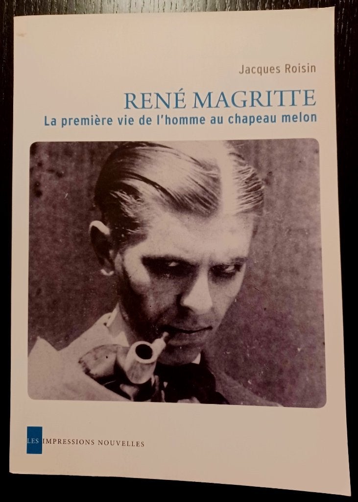 Jacques Roisin, René Magritte. La première vie de..., Enlèvement ou Envoi, Utilisé, Peinture et dessin