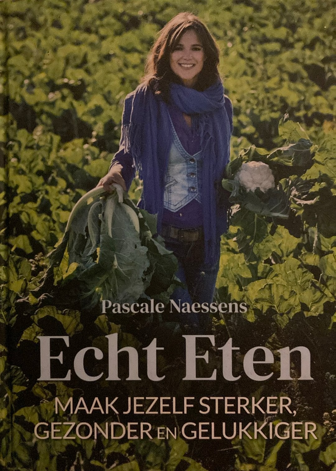 Pascale Naessens - Echt eten, Boeken, Ophalen of Verzenden, Pascale Naessens