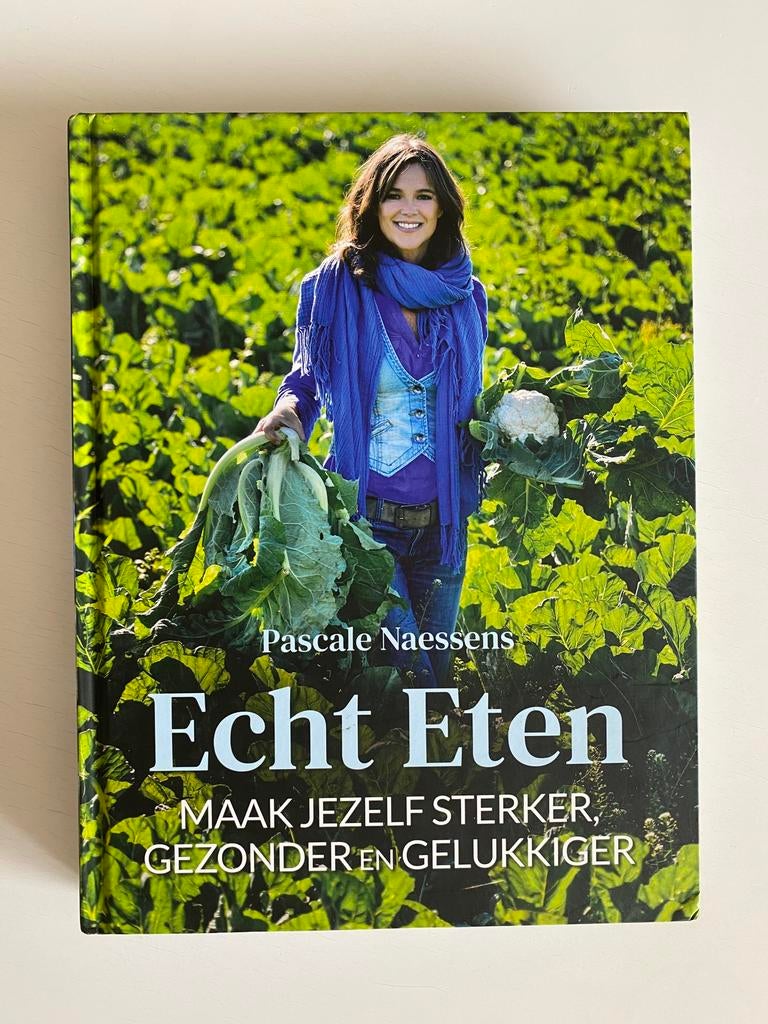 Pascale Naessens - Echt eten, Boeken, Kookboeken, Zo goed als nieuw, Voorgerechten en Soepen, Hoofdgerechten, Tapas, Hapjes en Dim Sum