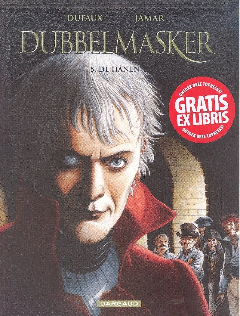 Dubbelmasker nr 5 - De hanen + ex libris., Eén stripboek, Jean Dufaux, Ophalen of Verzenden, Zo goed als nieuw