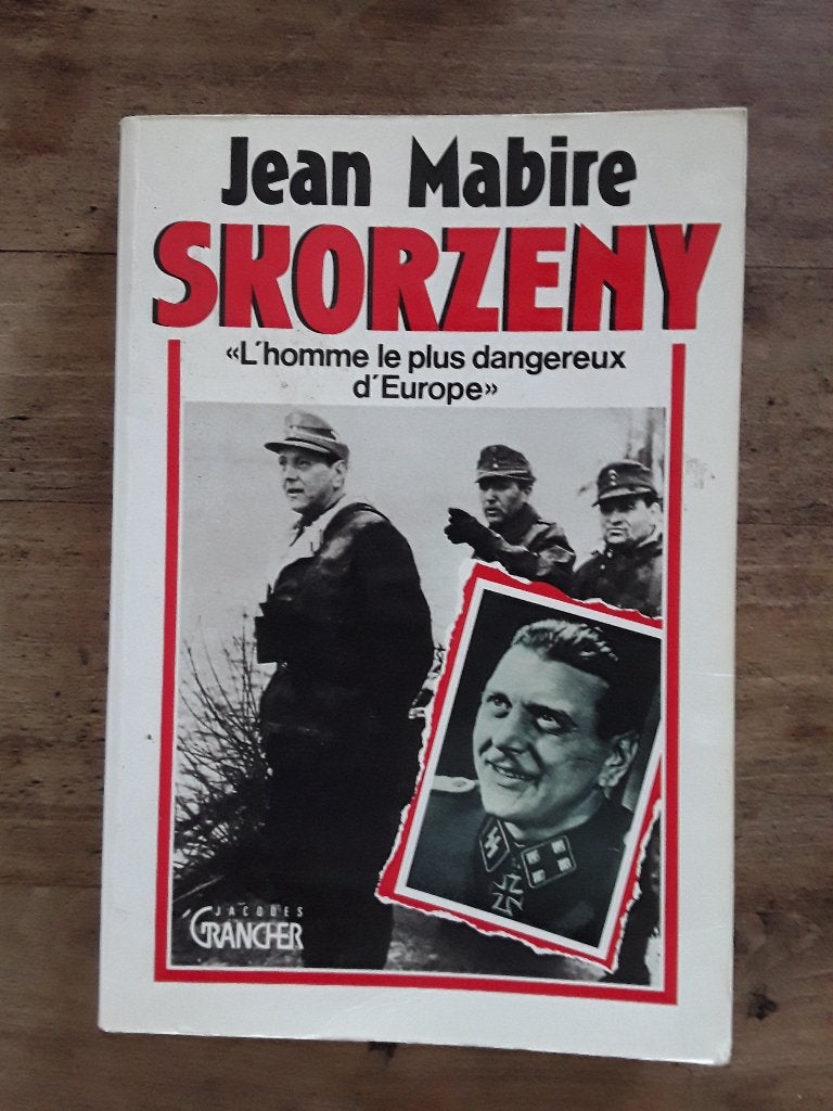 Jean Mabire Skorzeny, Enlèvement ou Envoi