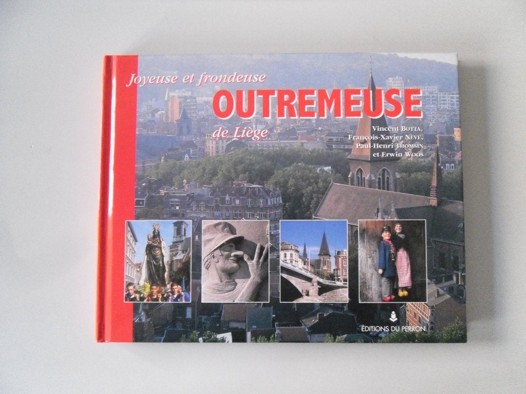 Joyeuse et frondeuse Outremeuse de Liège, Ophalen of Verzenden, Gelezen, Vincent BOTTA
