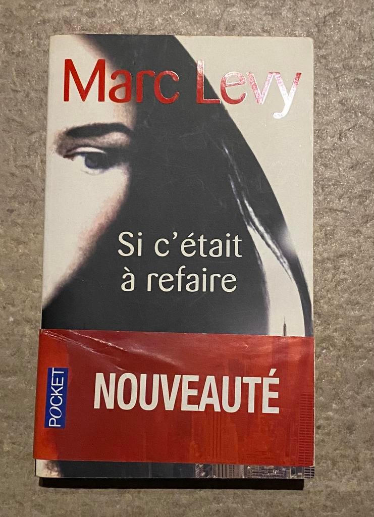 Boek „" Als ik het nog eens moest doen "” Marc Levy”, Boeken, Ophalen, Gelezen, België