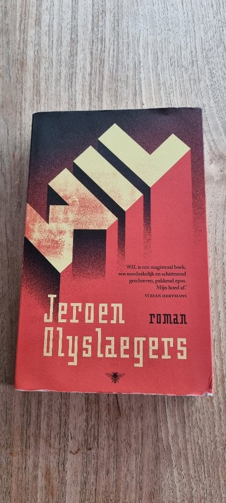 boek WIL van Jeroen Olyslaegers - Roman, Boeken, Ophalen of Verzenden, Gelezen, Jeroen Olyslaegers