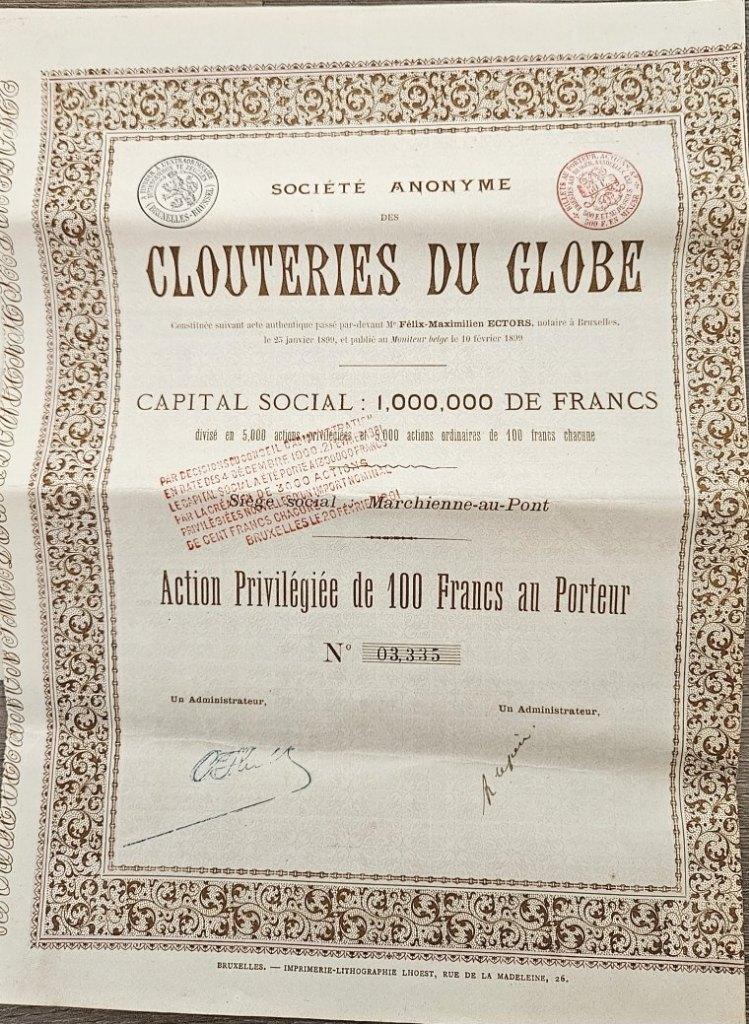 Aandelen aan toonder België 1899 Clouteries du Globe, Postzegels en Munten, Aandelen en Waardepapieren, Ophalen of Verzenden, Voor 1920