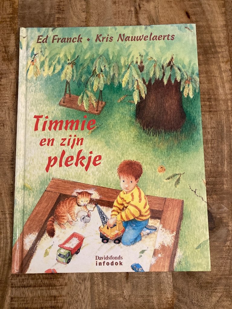 Prentenboek 'Timmie en zijn plekje' - Ed Franck, Boeken, Ophalen of Verzenden, Gelezen, Ed Franck