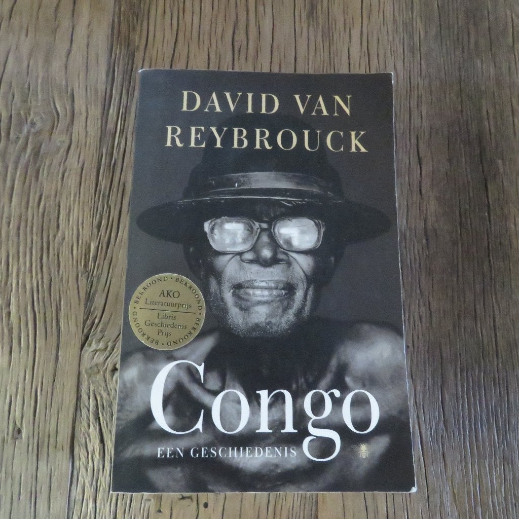 David Van Reybrouck Congo Een Geschiedenis, Ophalen of Verzenden