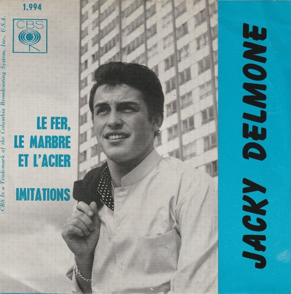 Jacky Delmone - Le cheval, le marbre et l'acier - Belpop, 7 inch, Pochette photo, Utilisé, Pop