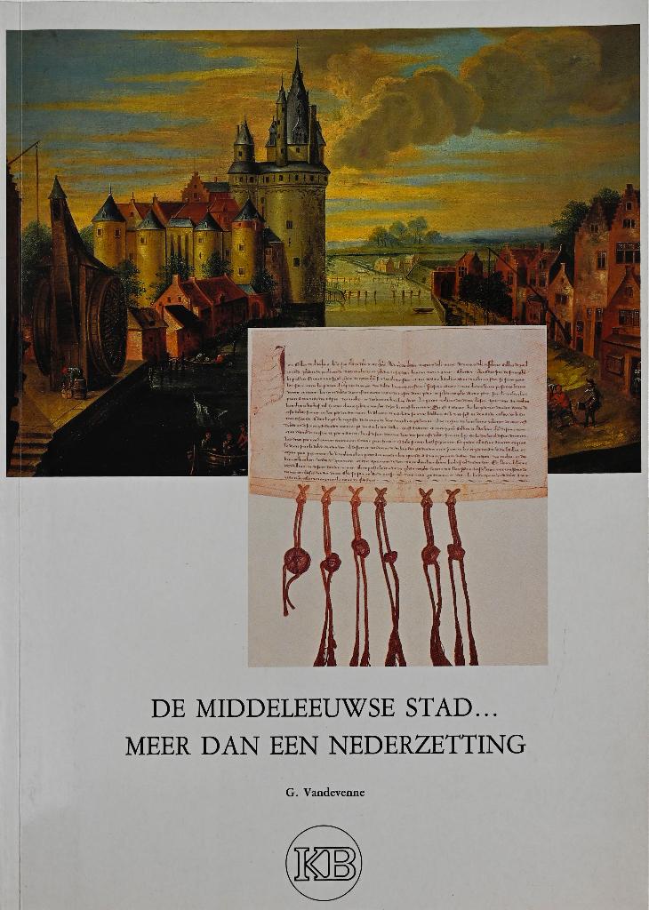 DE MIDDELEEUWSE STAD... MEER DAN EEN NEDERZETTING, Boeken, Ophalen of Verzenden, Zo goed als nieuw, G. Vandevenne
