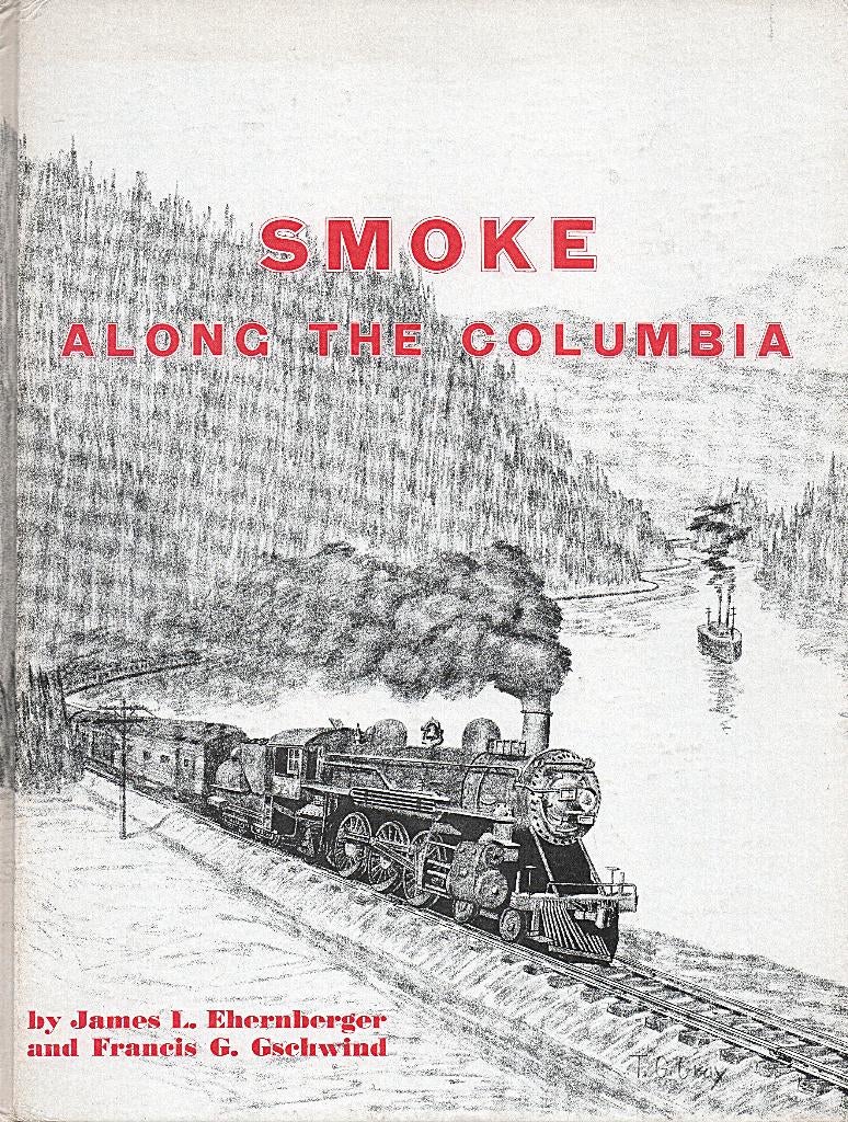 SMOKE ALONG THE COLUMBIA - RIVER ROUTE, Verzamelen, Spoorwegen en Tram, Zo goed als nieuw, Trein, Boek of Tijdschrift, Ophalen of Verzenden