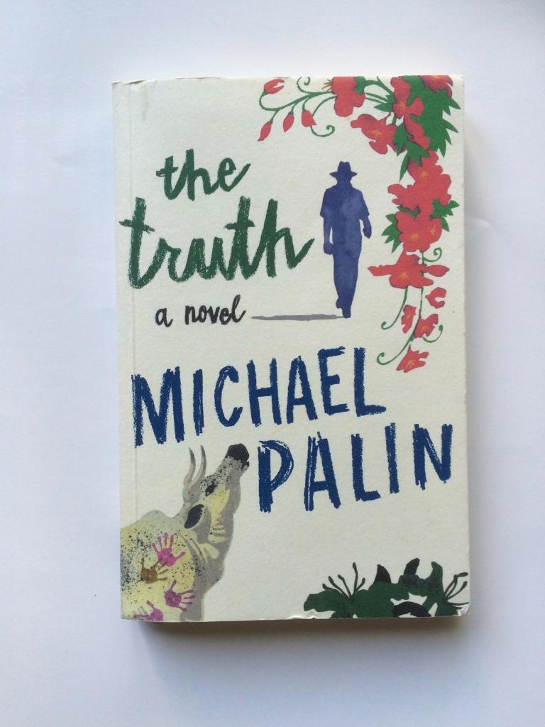 The Truth - A Novel - Michael Palin, Ophalen of Verzenden, Gelezen, Michael Palin
