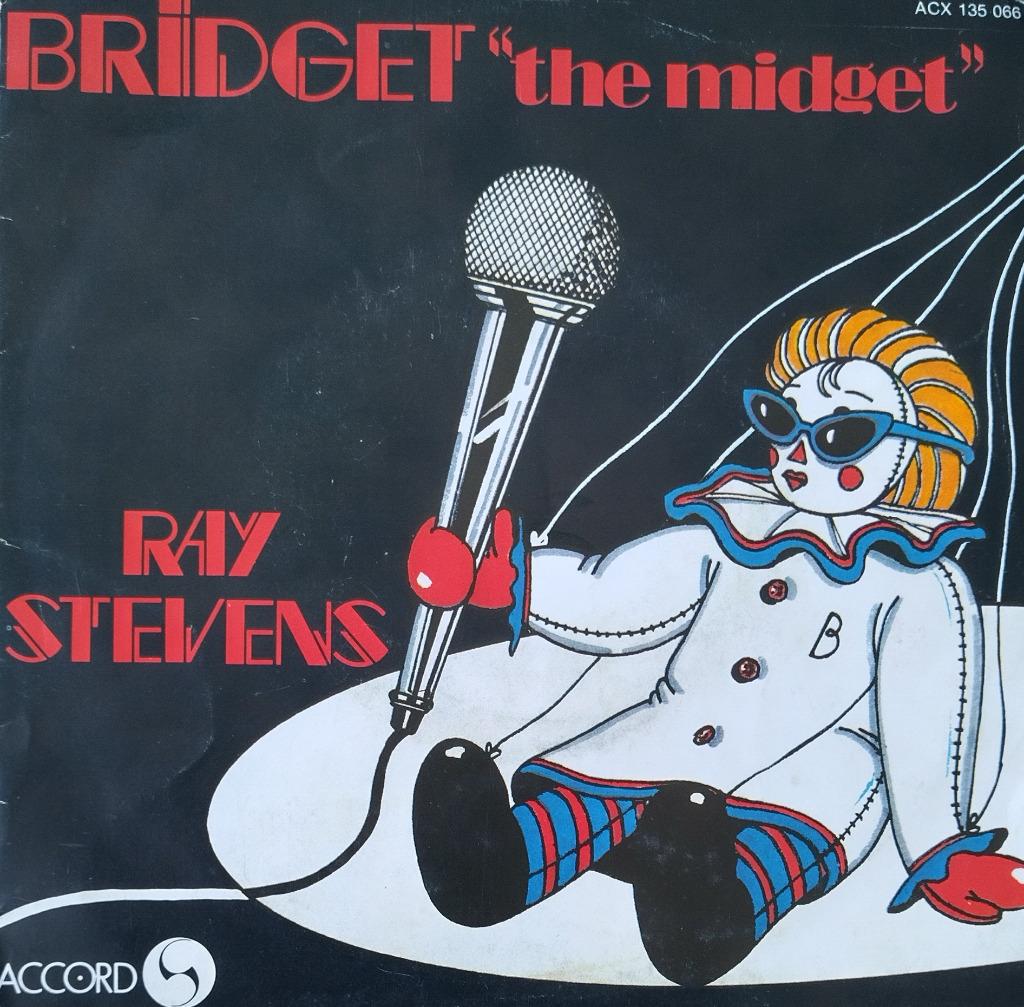 Ray Stevens - Bridget la naine, Enlèvement ou Envoi, Single, Comme neuf, Pop