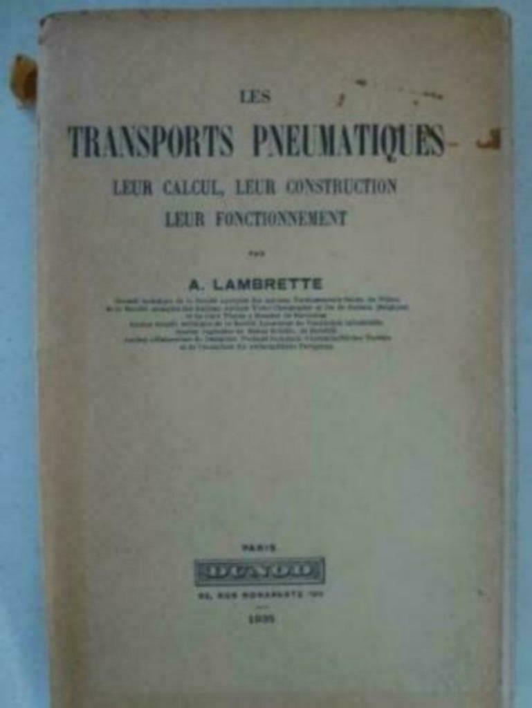 Les transports pneumatiques leur calcul, leur construction, Envoi, A. Lambrette