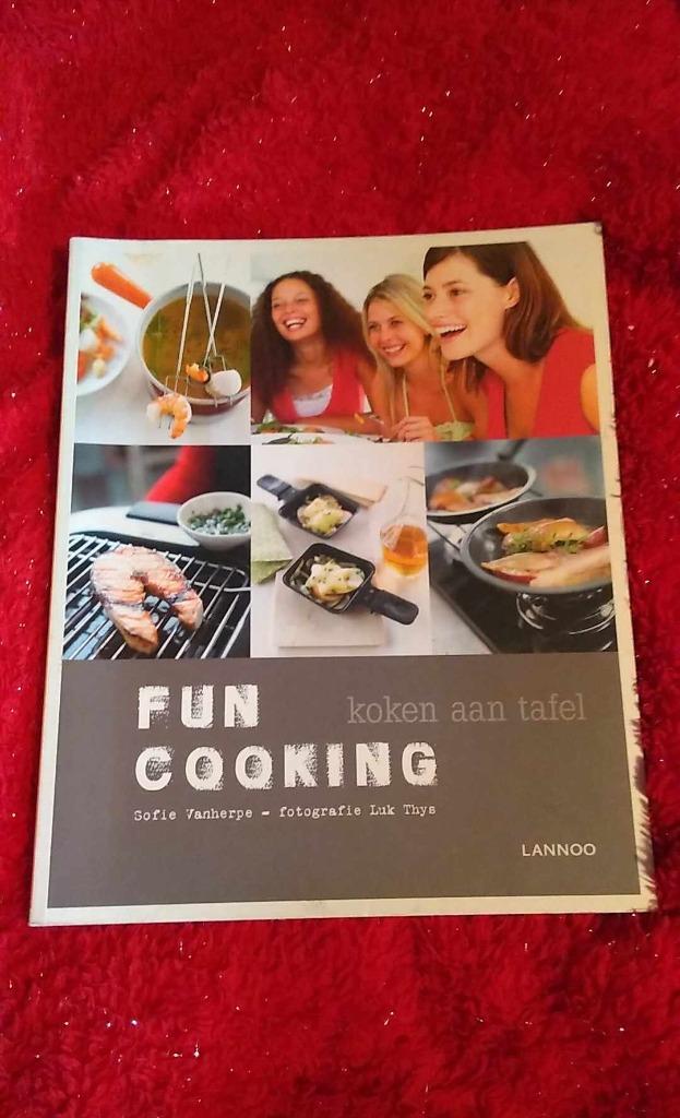 FUN COOKING koken aan tafel, Ophalen of Verzenden, Sofie Vanherpe