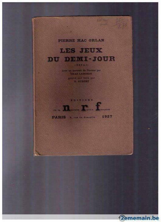 Les jeux du demi-jour, Pierre Mac Orlan, Ed. numérotée 1927, Gelezen, België, Pierre Mac Orlan, Ophalen of Verzenden