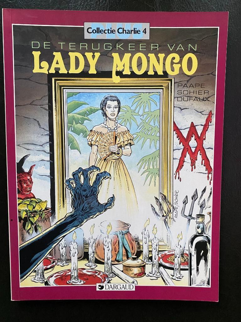 COLLECTIE CHARLIE PLUS -  De terugkeer van Lady Mongo, Boeken, Gelezen, Eén stripboek, Eddy Paape/J.C. Sohier, Ophalen of Verzenden