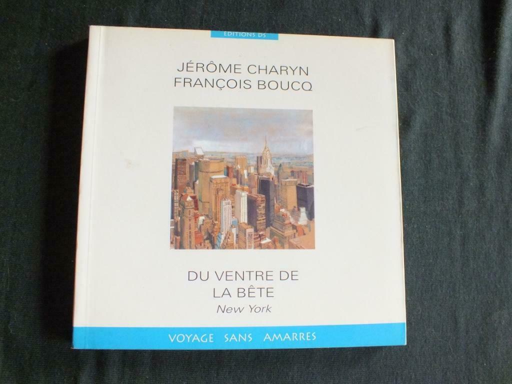 DU VENTRE DE LA BETE (1 ALBUM).     EDITIONS D.S, Enlèvement ou Envoi, Une BD, Utilisé, CHARYN & BOUCQ