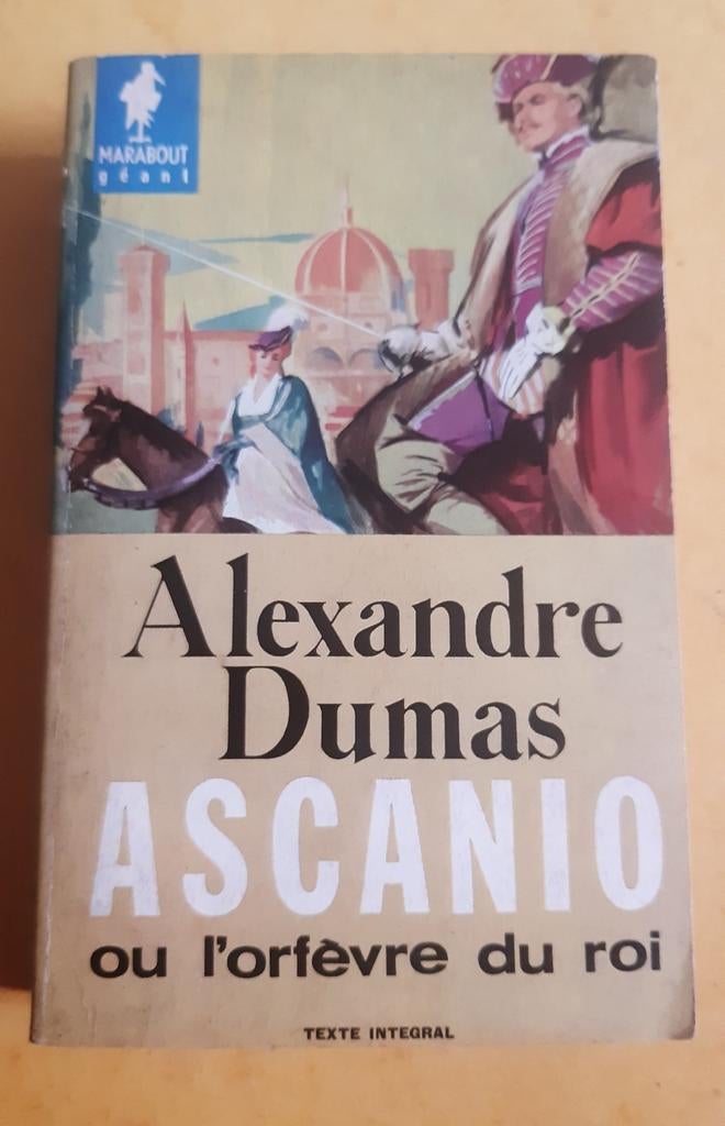 Ascanio ou l'Orfèvre du Roi, Enlèvement ou Envoi, Utilisé, Dumas