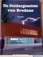 De Poldergeesten van Bredene, Boeken, Ophalen of Verzenden, Zo goed als nieuw, Flor Vandekerckhove