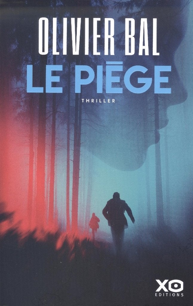 LE PIÈGE, Enlèvement ou Envoi, Comme neuf, OLIVIER BAL, Belgique