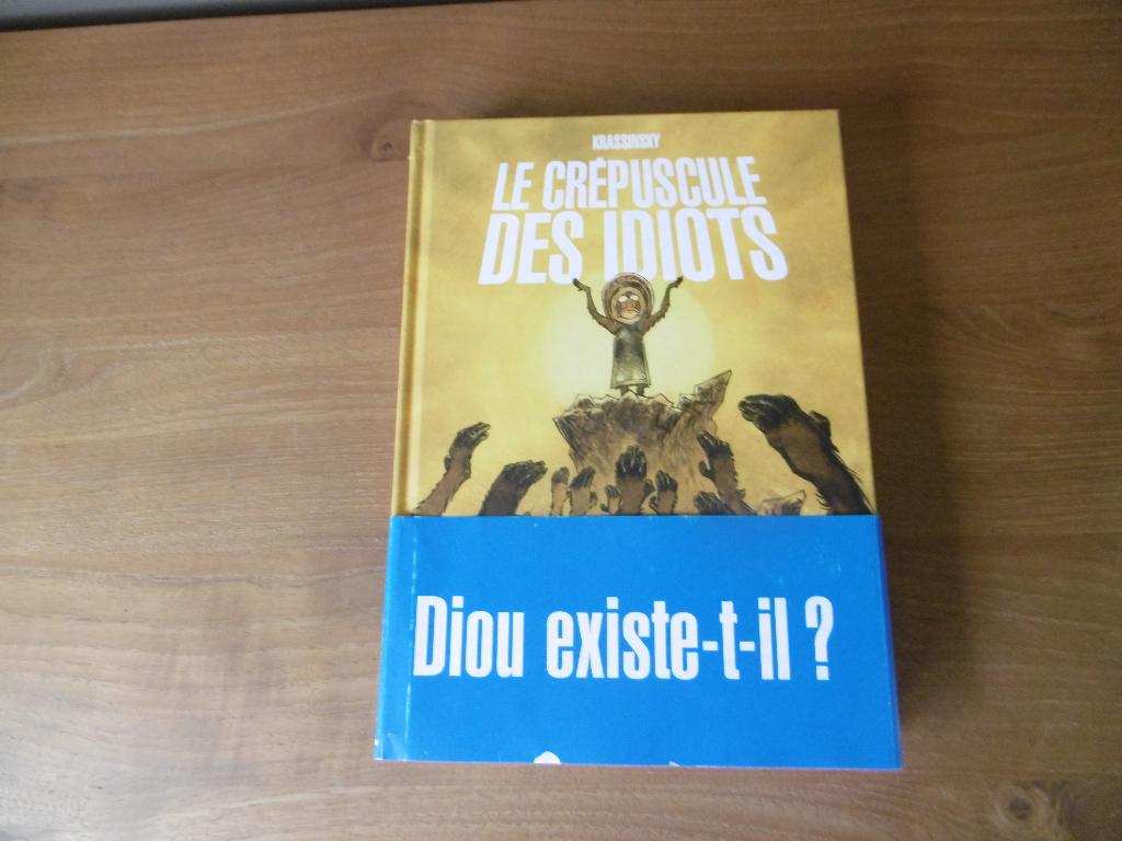 Le crépuscule des idiots - EO, Enlèvement ou Envoi