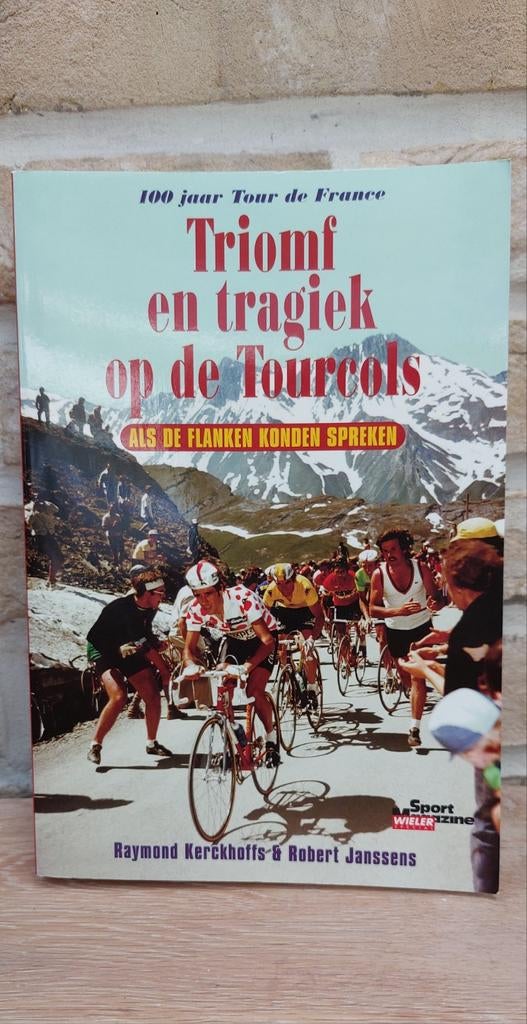 TRIOMF EN TRAGIEK OP DE TOURCOLS, Ophalen