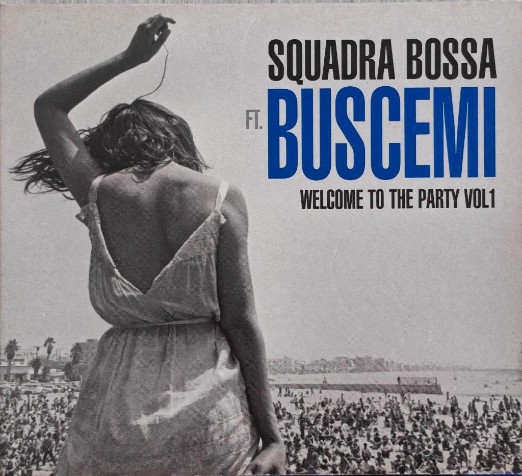 SQUADRA BOSSA ft. BUSCEMI - Welcome to the party vol. 1, Cd's en Dvd's, Cd's | Dance en House, Ophalen of Verzenden, Zo goed als nieuw