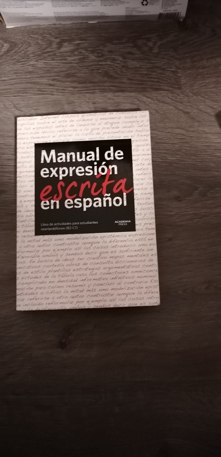 Manuel d'expression écrit en espagnol, Livres, Enlèvement ou Envoi
