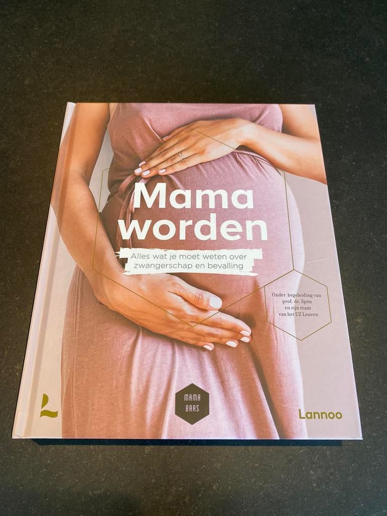 Bernard Spitz - Mama worden, Ophalen, Zwangerschap en Bevalling, Zo goed als nieuw, Bernard Spitz; Mama Baas; Sofie Vanherpe
