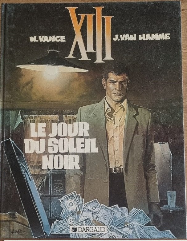 XIII - Jour du Soleil Noir (E.O) Tres Bel Etat, Livres, Enlèvement ou Envoi, Une BD, Vance / Van Hamme, Comme neuf