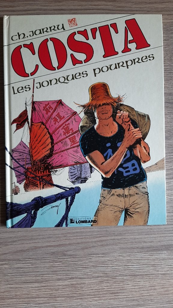 Costa – Les Jonques pourpres – EO 1988 + Dédicace originale, Une BD, Enlèvement, Comme neuf