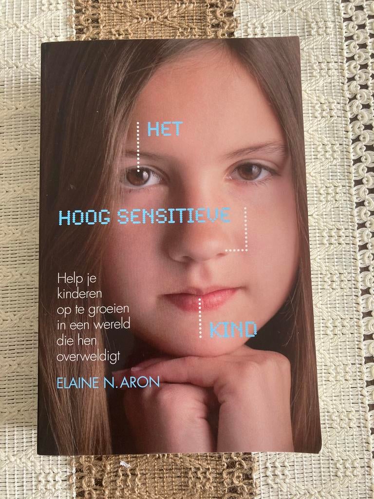 Elaine N. Aron - Het hoog sensitieve kind, Ophalen of Verzenden, Zo goed als nieuw, Elaine N. Aron
