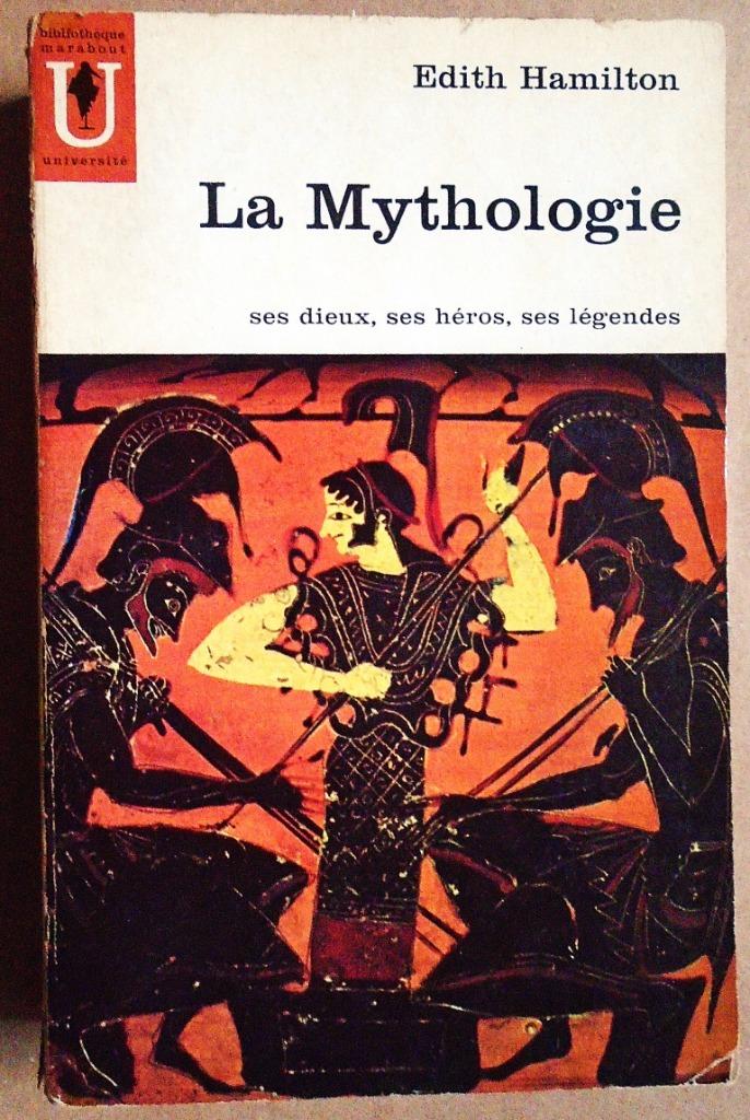 La Mythologie: ses dieux, ses héros, ses légendes - 1962, Ophalen of Verzenden, Gelezen, Edith Hamilton(1867-1963)